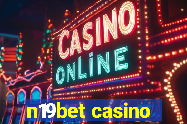 n19bet casino